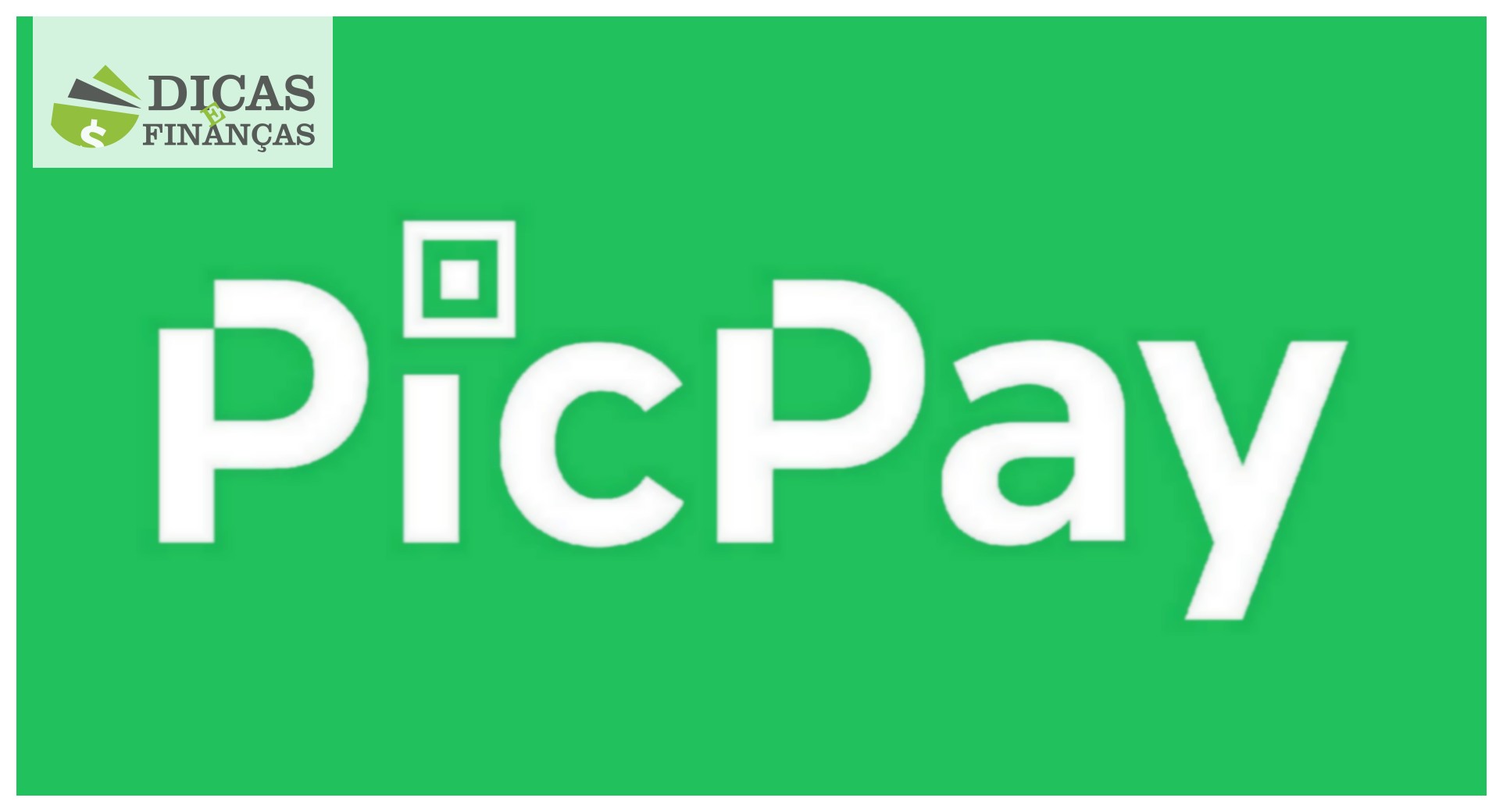 Quanto PicPay rende? 6 motivos para investir no app